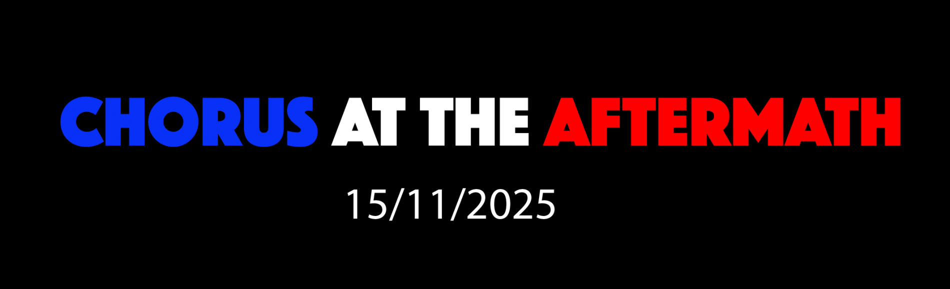 CHORUS ATH THE AFTERMATH 15/11/2025