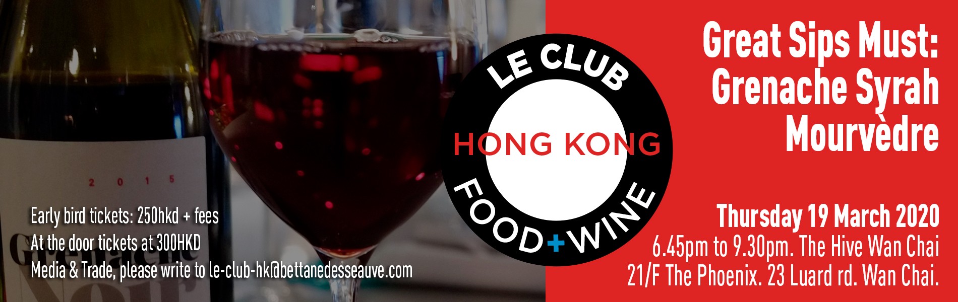 Le Club Food & Wine - Great Sips Must: Grenache, Syrah, Mourvèdre