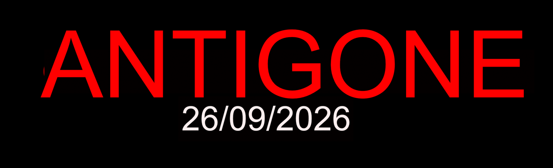 ANTIGONE - 26/09/2026